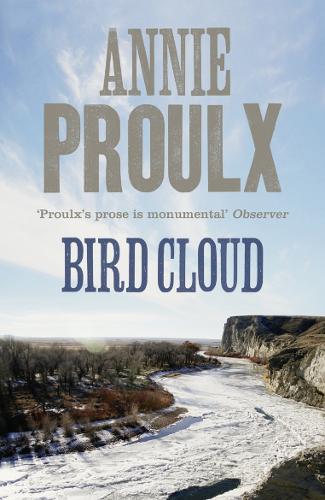 Паперова книга «Bird Cloud: A Memoir of Place», автор Енні Пруль - фото №1
