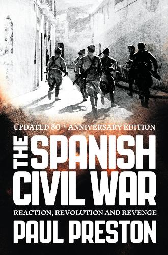 Бумажная книга «The Spanish Civil War: Reaction, Revolution and Revenge», автор Пол Престон - фото №1
