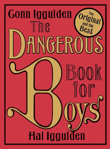 Бумажная книга «The Dangerous Book for Boys», авторов Конн Иггульден, Хал Иггульден - фото №1
