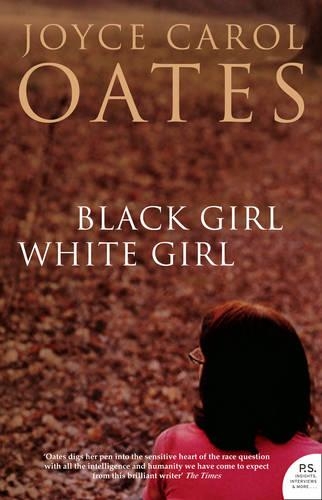 Паперова книга «Black Girl White Girl», автор Джойс Керол Оутс - фото №1