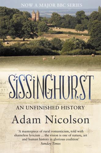 Бумажная книга «Sissinghurst: An Unfinished History», автор Адам Николсон - фото №1