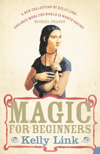 Паперова книга «Magic for Beginners», автор Келлі Линк - фото №1