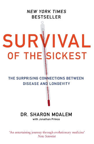 Бумажная книга «Survival of the Sickest: The Surprising Connections Between Disease and Longevity», автор Шарон Моалем - фото №1