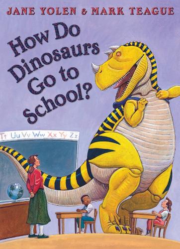 Паперова книга «How Do Dinosaurs Go To School?», автор Джейн Йолен - фото №1