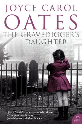 Паперова книга «The Gravedigger’s Daughter», автор Джойс Керол Оутс - фото №1