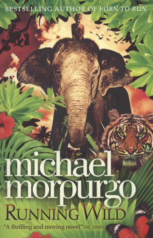 Бумажная книга «Running Wild», автор Майкл Морпурго - фото №1