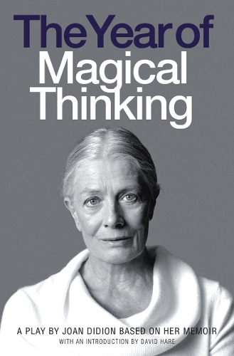 Бумажная книга «The Year of Magical Thinking: A Play by Joan Didion Based on Her Memoir», автор Джоан Дидион - фото №1