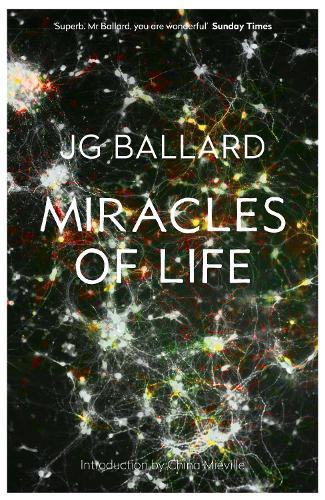 Бумажная книга «Miracles of Life», автор Джеймс Грэм Баллард - фото №1