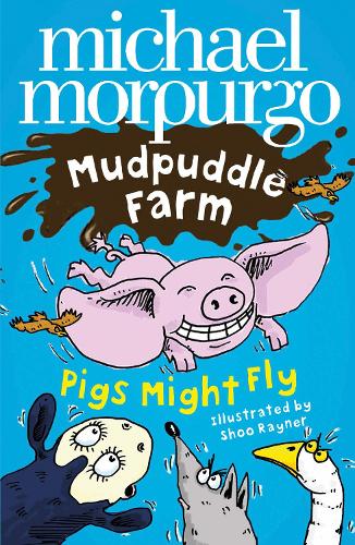 Бумажная книга «Pigs Might Fly!», автор Майкл Морпурго - фото №1
