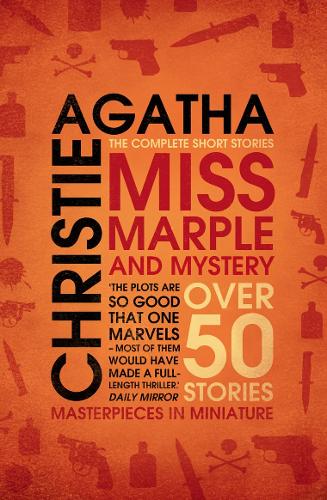 Бумажная книга «Miss Marple and Mystery: The Complete Short Stories», автор Агата Кристи - фото №1