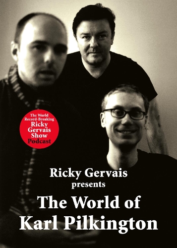 Бумажная книга «The World of Karl Pilkington», авторов Карл Пилкингтон, Рикки Жерве, Стивен Мерчант - фото №1