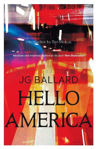 Бумажная книга «Hello America», автор Джеймс Грэм Баллард - фото №1