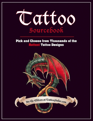 Бумажная книга «Tattoo Sourcebook: Pick and Choose from Thousands of the Hottest Tattoo Designs», автор Редакторы TattooFinder.com - фото №1
