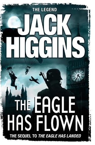 Бумажная книга «The Eagle Has Flown», автор Джек Хиггинс - фото №1