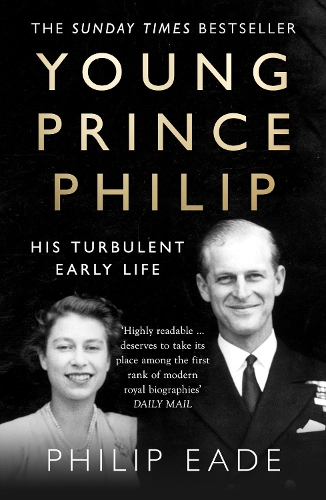 Бумажная книга «Young Prince Philip: His Turbulent Early Life», автор Филип Ид - фото №1