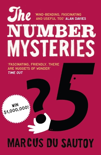 Бумажная книга «The Number Mysteries: A Mathematical Odyssey Through Everyday Life», автор Маркус дю Сотой - фото №1