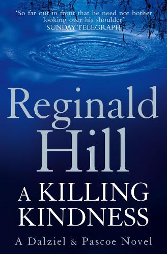 Паперова книга «A Killing Kindness: A Dalziel and Pascoe Novel», автор Реджинальд Гілл - фото №1