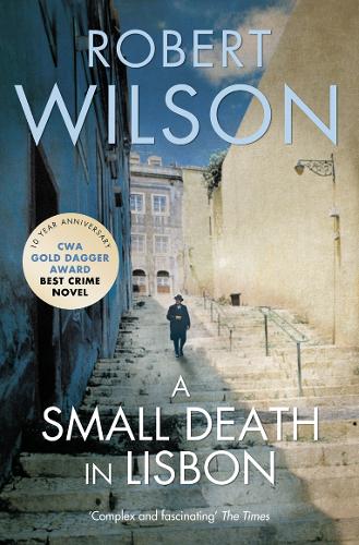 Паперова книга «A Small Death in Lisbon», автор Роберт Вілсон - фото №1