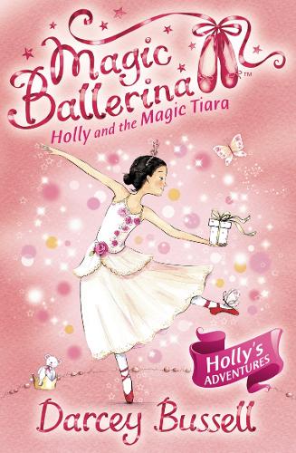 Паперова книга «Holly and the Magic Tiara», автор Дарсі Басселл - фото №1