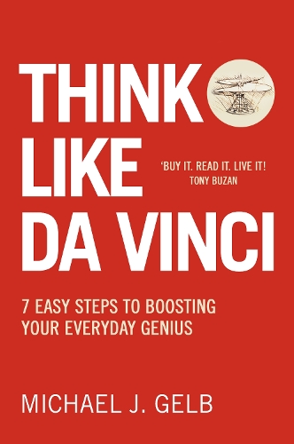 Бумажная книга «Think Like Da Vinci: 7 Easy Steps to Boosting Your Everyday Genius», автор Майкл Гелб - фото №1