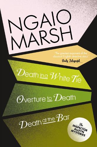 Бумажная книга «Death in a White Tie / Overture to Death / Death at the Bar», автор Нгайо Марш - фото №1