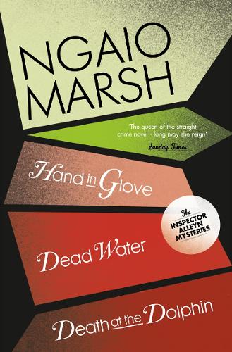 Бумажная книга «Death at the Dolphin / Hand in Glove / Dead Water», автор Нгайо Марш - фото №1