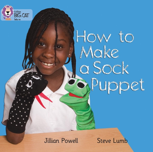 Бумажная книга «How to Make a Sock Puppet: Band 02a/Red a», авторов Джиллиан Пауэлл, Стив Ламб - фото №1