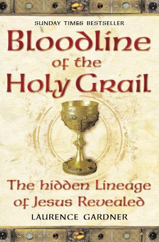 Бумажная книга «Bloodline of The Holy Grail: The Hidden Lineage of Jesus Revealed», автор Лоуренс Гарднер - фото №1