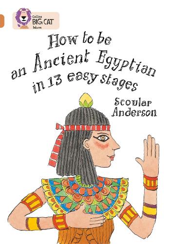 Паперова книга «How to be an Ancient Egyptian: Band 12/Copper», автор Скоулар Андерсон - фото №1