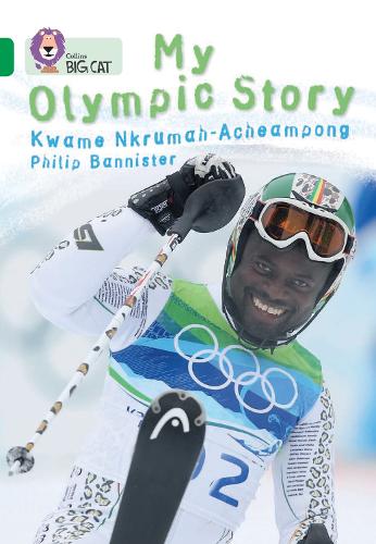 Паперова книга «My Olympic Story: Band 15/Emerald», автор Кваме Н. Ачеампонг - фото №1