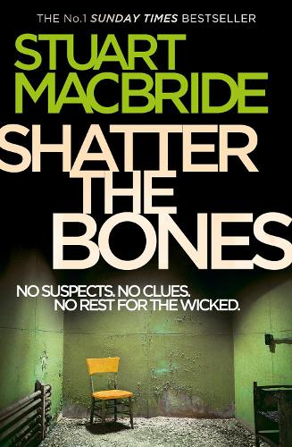 Паперова книга «Shatter the Bones», автор Стюарт Макбрайд - фото №1