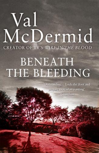 Бумажная книга «Beneath the Bleeding», автор Вэл Макдермид - фото №1