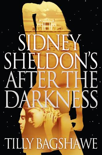 Бумажная книга «Sidney Sheldon’s After the Darkness», авторов Сидни Шелдон, Тилли Бэгшоу - фото №1