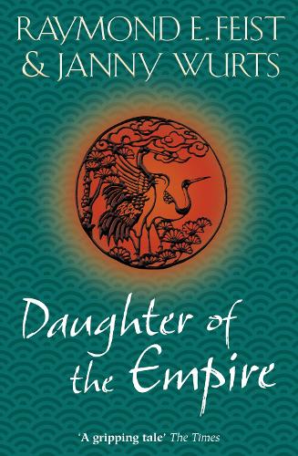 Бумажная книга «Daughter of the Empire», авторов Дженни Вёртс, Рэймонд Э. Фейст - фото №1