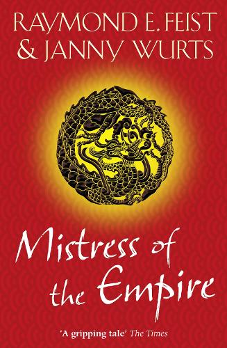 Бумажная книга «Mistress of the Empire», авторов Дженни Вёртс, Рэймонд Э. Фейст - фото №1