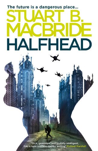 Бумажная книга «Halfhead», автор Стюарт Б. Макбрайд - фото №1