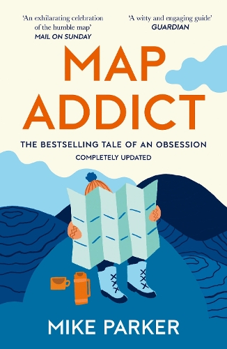 Бумажная книга «Map Addict: The Bestselling Tale of an Obsession», автор Майк Паркер - фото №1