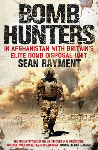 Бумажная книга «Bomb Hunters: In Afghanistan with Britain’s Elite Bomb Disposal Unit», автор Шон Реймент - фото №1