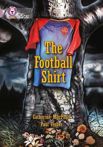 [object Object] «The Football Shirt: Band 18/Pearl», автор Кэтрин Макфэйл - фото №1