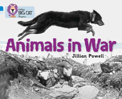 Бумажная книга «Animals in War: Band 04 Blue/Band 17 Diamond», автор Джиллиан Пауэлл - фото №1