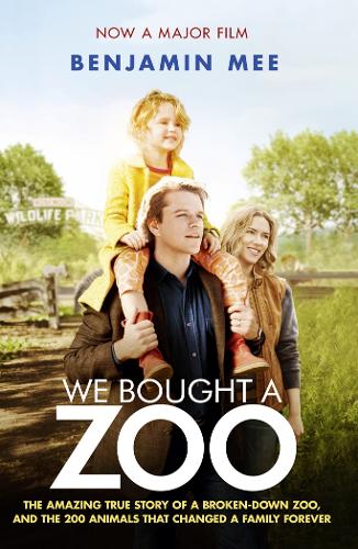 Бумажная книга «We Bought a Zoo (Film Tie-in): The Amazing True Story of a Broken-Down Zoo, and the 200 Animals That Changed a Family Forever», автор Бенджамин Ми - фото №1
