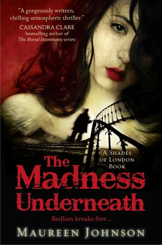 Бумажная книга «The Madness Underneath», автор Морин Джонсон - фото №1