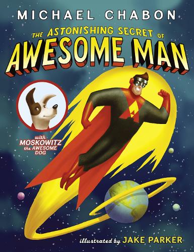 Паперова книга «THE ASTONISHING SECRET OF AWESOME MAN» - фото №1