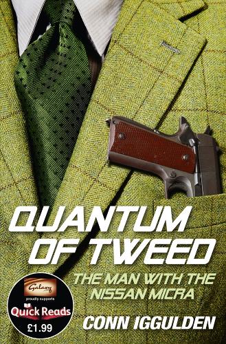 Бумажная книга «Quantum of Tweed: The Man with the Nissan Micra», автор Конн Иггульден - фото №1
