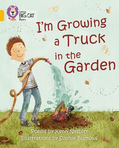 Бумажная книга «I'm Growing a Truck in the Garden: Band 09/Gold», автор Кенн Несбитт - фото №1