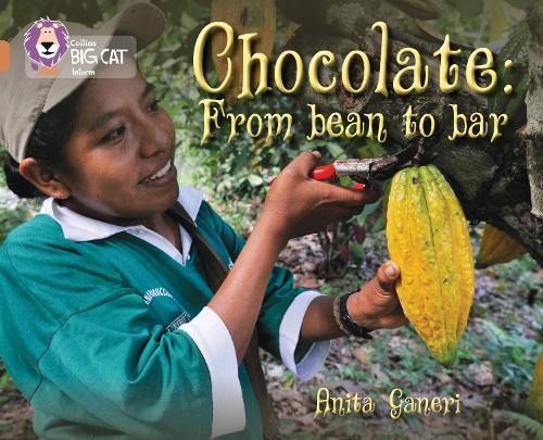 Бумажная книга «Chocolate: from Bean to Bar: Band 12/Copper», автор Анита Ганери - фото №1