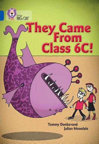 Бумажная книга «They came from Class 6C: Band 16/Sapphire», автор Томми Донбаванд - фото №1
