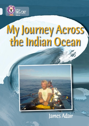 Бумажная книга «My Journey across the Indian Ocean: Band 17/Diamond», автор Джеймс Адэр - фото №1