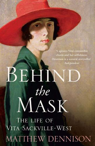 Бумажная книга «Behind the Mask: The Life of Vita Sackville-West», автор Мэтью Деннисон - фото №1
