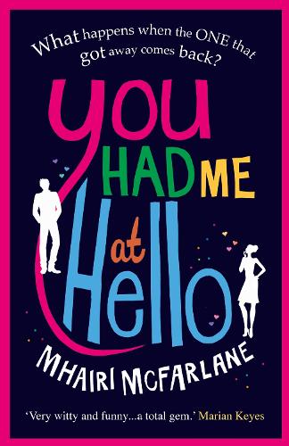 Бумажная книга «You Had Me At Hello», автор Мхайри Макфарлейн - фото №1